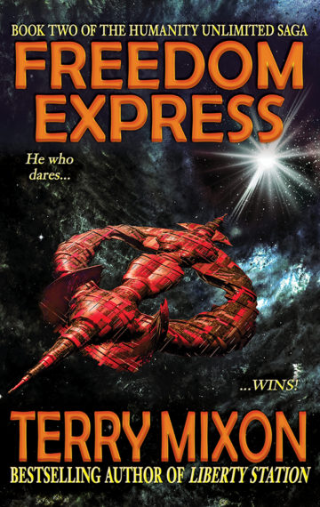 Freedom Express (The Humanity Unlimited Saga, Book 2)