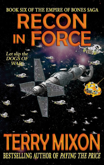 Recon in Force (The Empire of Bones Saga, Book 6)