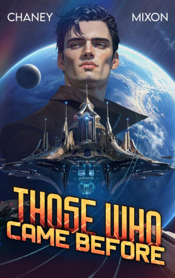 Those Who Came Before (The Forgotten Ship Series, Book 3)